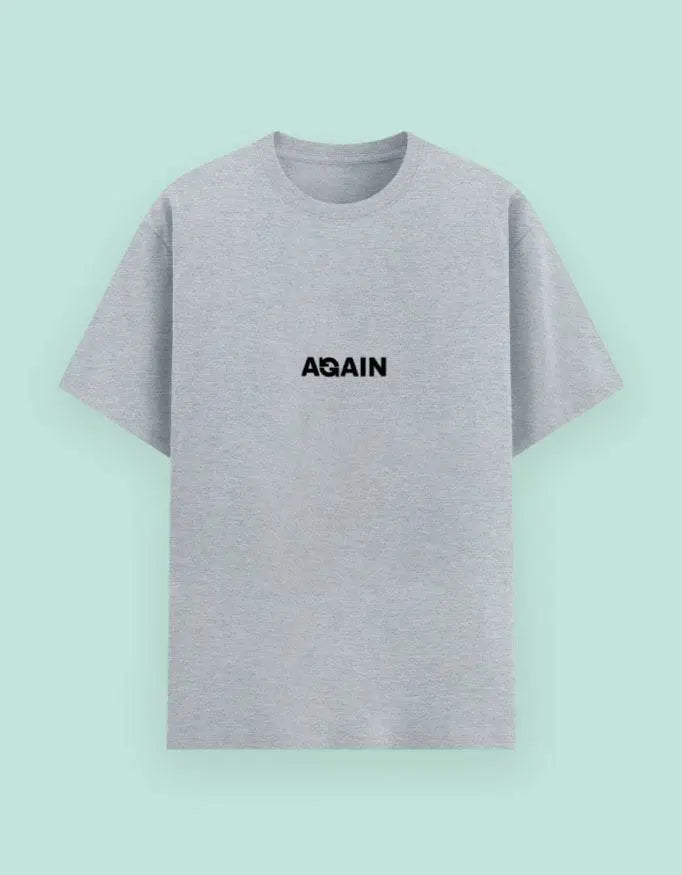 Again Unisex T-Shirt Baklol Wear