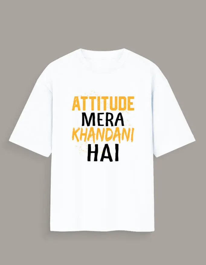 Attitude Mera Khandani Hai Oversized T-Shirt for Men & Women Baklol Wear