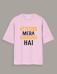 Attitude Mera Khandani Hai Oversized T-Shirt for Men & Women Baklol Wear