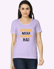 Attitude Mera Khandani Hai Printed T-Shirt for Women Baklol Wear