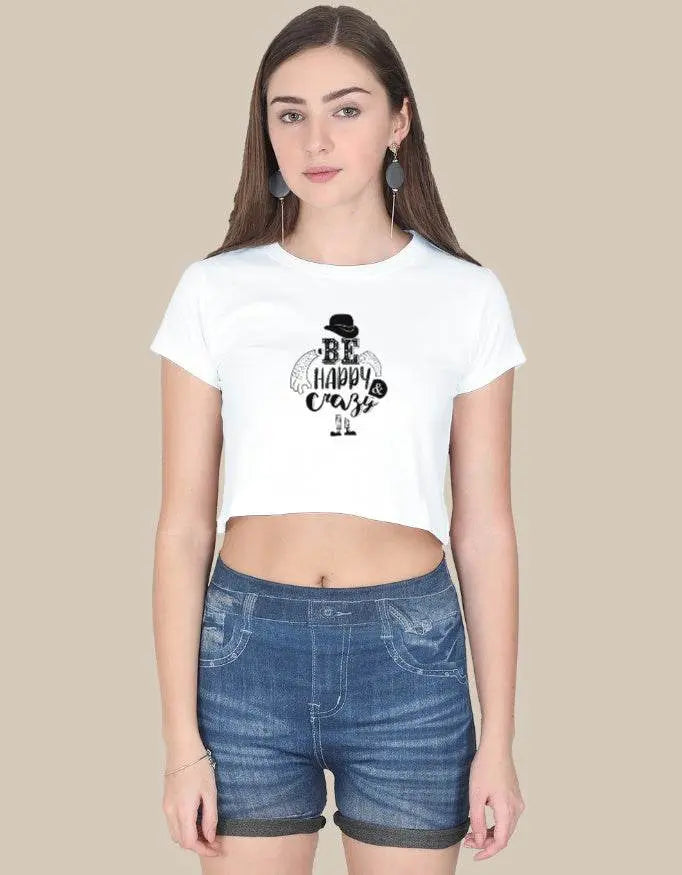 Be Happy & Crazy Women’s Crop Top - Baklol Wear