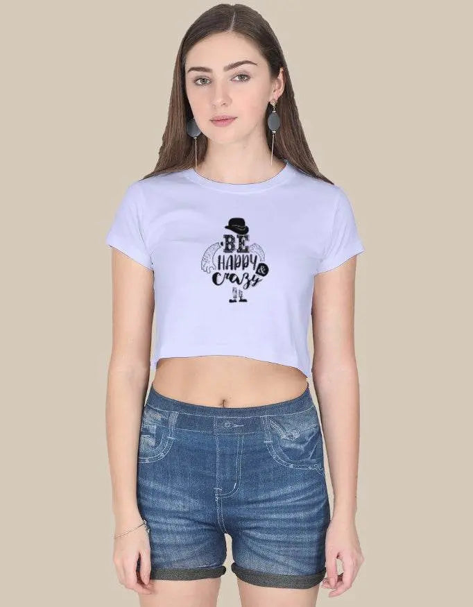 Be Happy & Crazy Women’s Crop Top - Baklol Wear