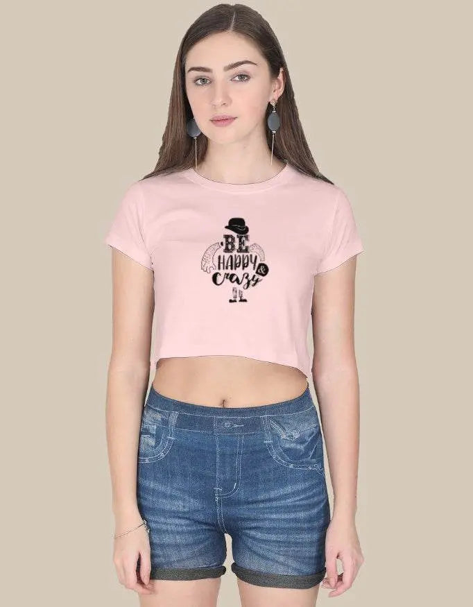 Be Happy & Crazy Women’s Crop Top - Baklol Wear