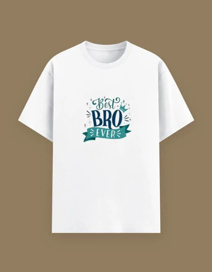 Best Bro Ever White Cotton T-Shirt – Perfect Gift for Brothers Baklol Wear