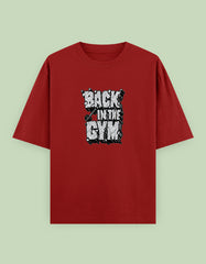 "Back in the Gym" Motivational Oversized T-Shirt with Bold Front Print - Baklol Wear