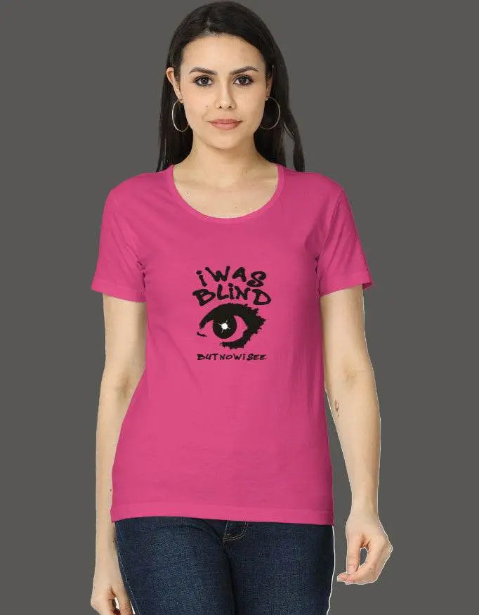 I was Blind But Now I see - Women's T-Shirt - Baklol Wear