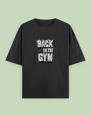 "Back in the Gym" Motivational Oversized T-Shirt with Bold Front Print - Baklol Wear