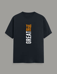 You Are Great Premium T-Shirt—Motivational Typography Design - Baklol Wear