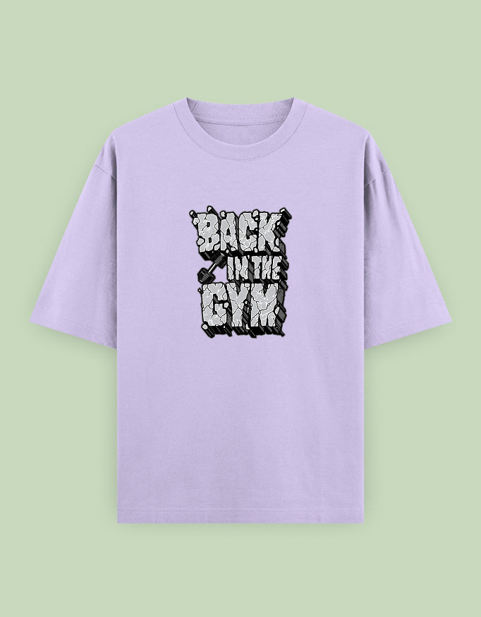 "Back in the Gym" Motivational Oversized T-Shirt with Bold Front Print - Baklol Wear