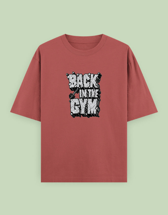 "Back in the Gym" Motivational Oversized T-Shirt with Bold Front Print - Baklol Wear