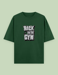 "Back in the Gym" Motivational Oversized T-Shirt with Bold Front Print - Baklol Wear