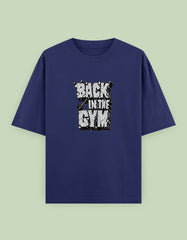 "Back in the Gym" Motivational Oversized T-Shirt with Bold Front Print - Baklol Wear