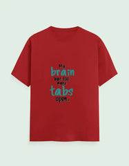 Funny "My Brain Has Too Many Tabs Open" T-Shirt – Comfortable Cotton Tee for Multitaskers Baklol Wear
