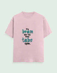 Funny "My Brain Has Too Many Tabs Open" T-Shirt – Comfortable Cotton Tee for Multitaskers Baklol Wear