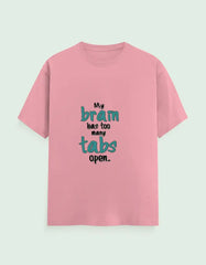 Funny "My Brain Has Too Many Tabs Open" T-Shirt – Comfortable Cotton Tee for Multitaskers Baklol Wear