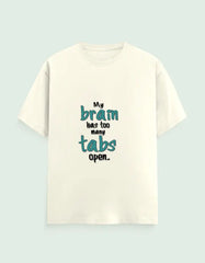 Funny "My Brain Has Too Many Tabs Open" T-Shirt – Comfortable Cotton Tee for Multitaskers Baklol Wear