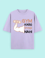 Gym Karo Pyar Nahi Oversized T-Shirt Baklol Wear