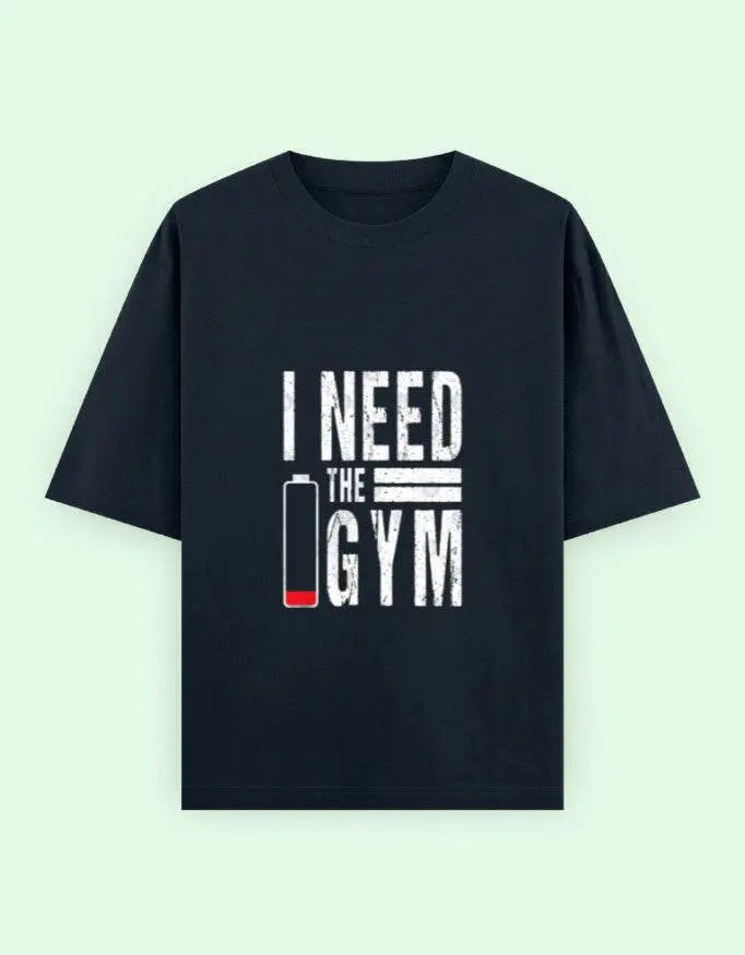 I Need The Gym Oversized T-Shirt Baklol Wear