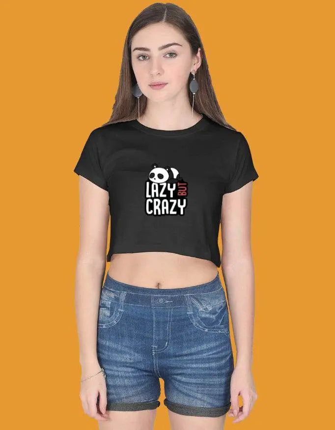 Lazy But Crazy Crop Top Baklol Wear
