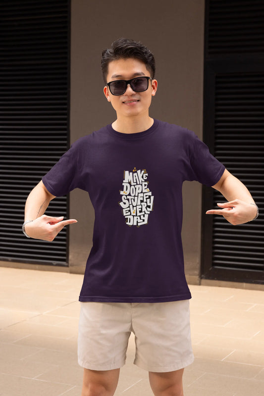 Make Dope Stuff Every Day Unisex T-Shirt Baklol Wear