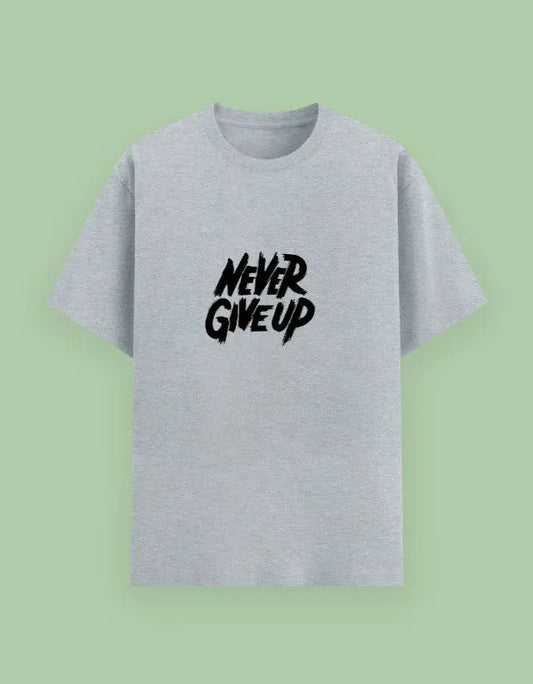 Never Give Up Unisex T-Shirt Baklol Wear