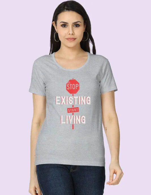 Stop Existing Start Living Motivational Black T-Shirt for Women | Baklolwear Baklol Wear