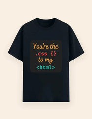 You're the CSS to My HTML T-Shirt – Funny Coding Relationship Tee for Developers Baklol Wear