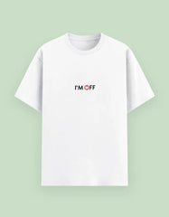 I'M OFF Unisex T-Shirt Baklol Wear