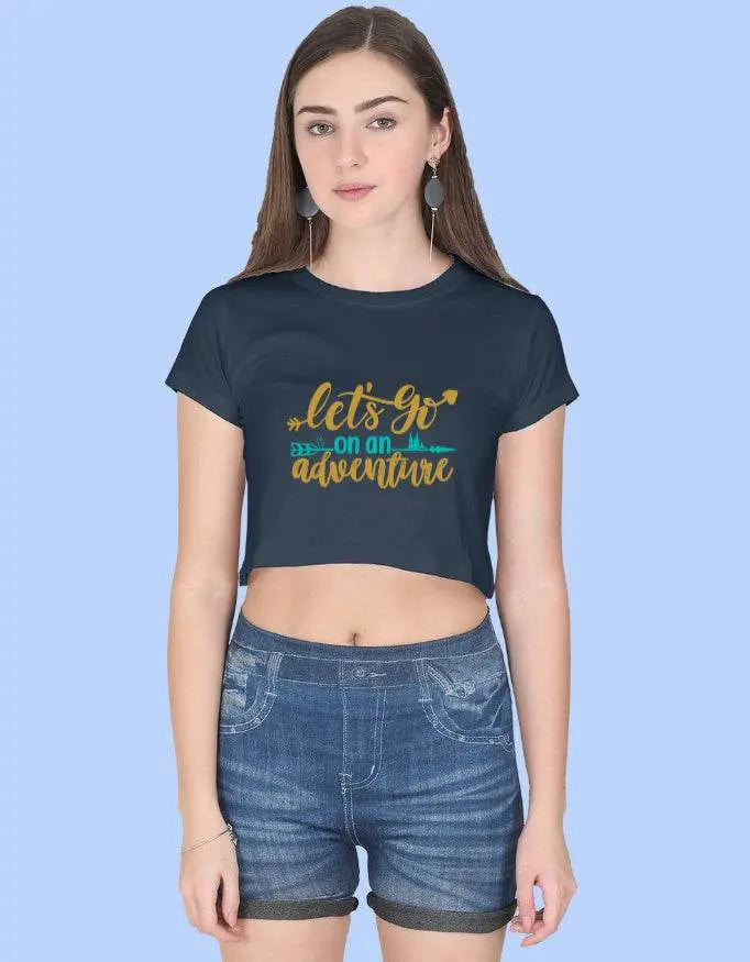 Let’s Go On An Adventure Crop Top – Motivational Graphic Tee for Women & Girls Baklol Wear