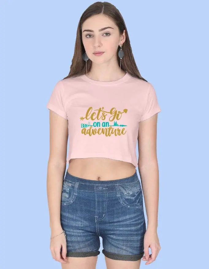 Let’s Go On An Adventure Crop Top – Motivational Graphic Tee for Women & Girls Baklol Wear