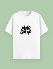 Never Give Up Unisex T-Shirt Baklol Wear