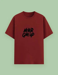 Never Give Up Unisex T-Shirt Baklol Wear